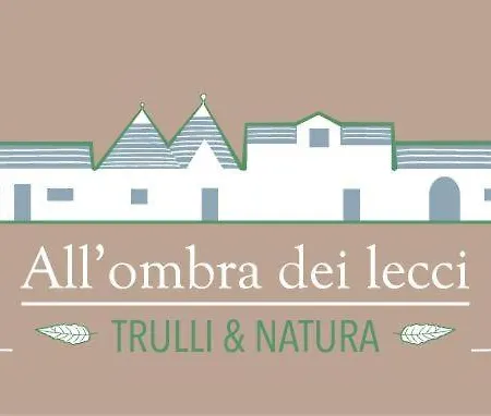 All'Ombra Dei Lecci Alberobello Exterior photo